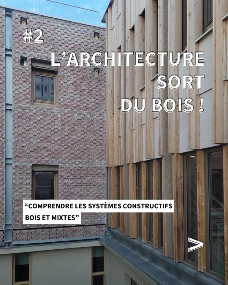 Conférence "Comprendre les systèmes constructifs bois et mixtes"