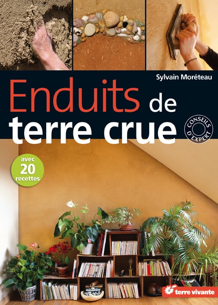 Enduits de terre crue - Terre Vivante