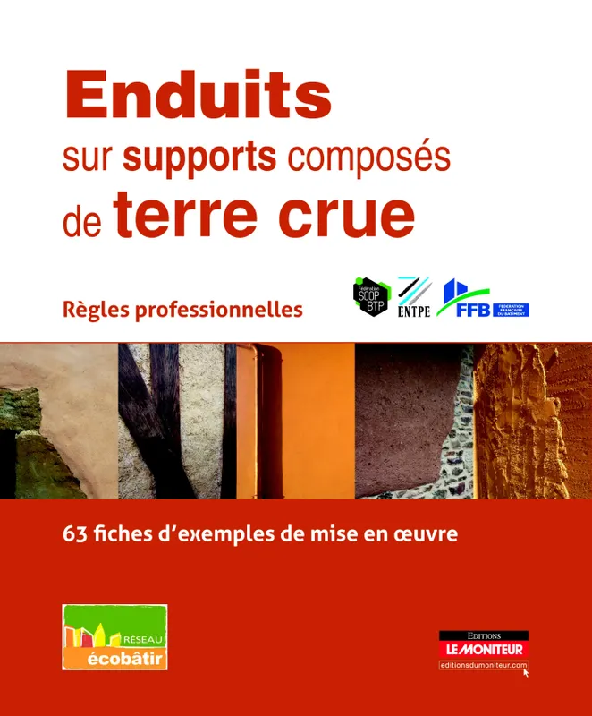 Enduits sur supports composes de terre crue re  reseau ecobatir le moniteur