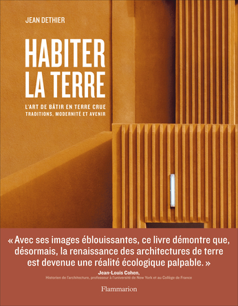 Habiter la terre de Jean Dethier - Editions Flammarion