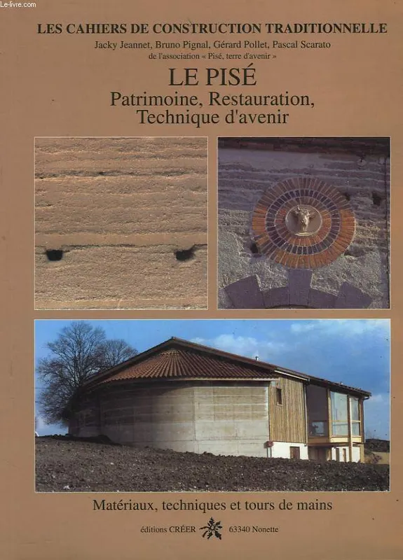 le pisé, patrimoine, restauration, technique d'avenir